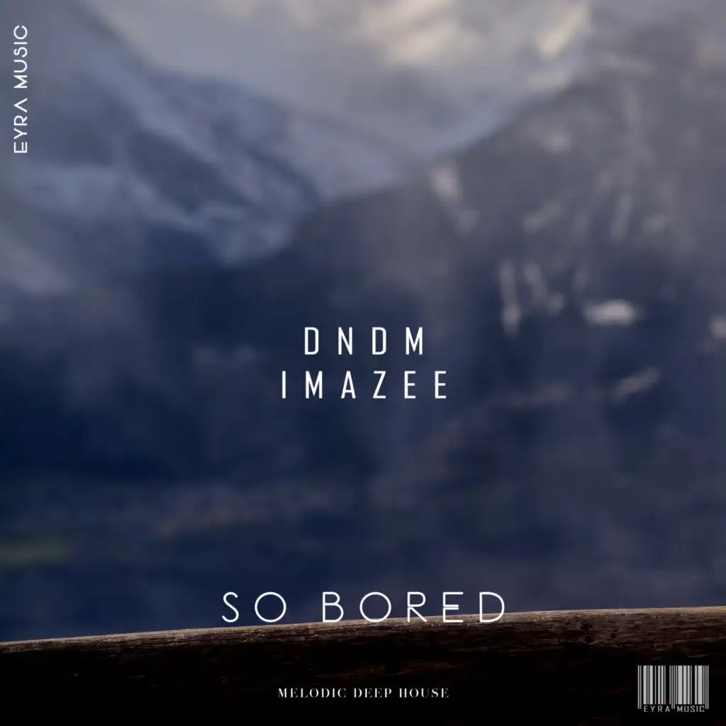 So Bored (feat. Imazee)