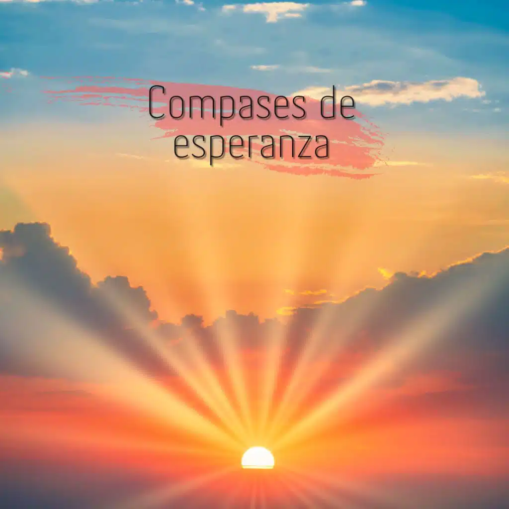 Compases de esperanza