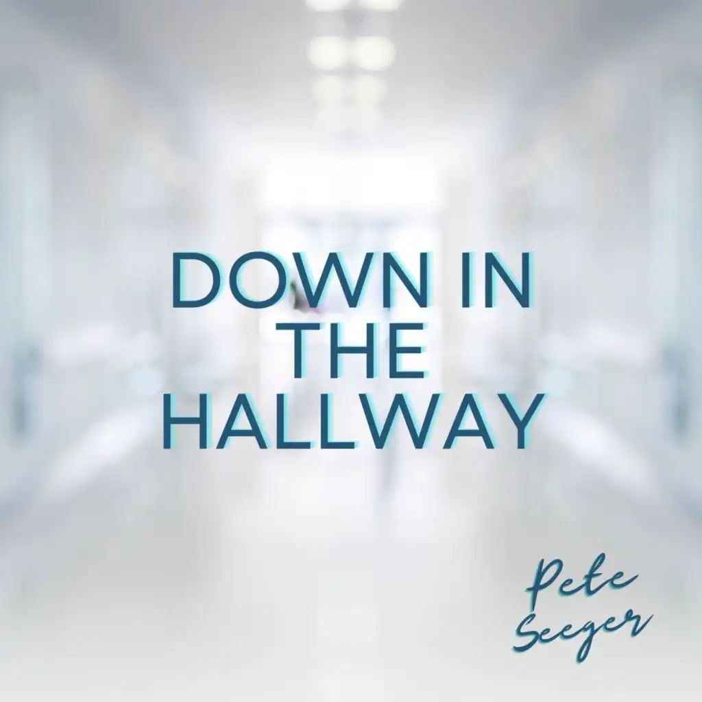 Down in the Hallway