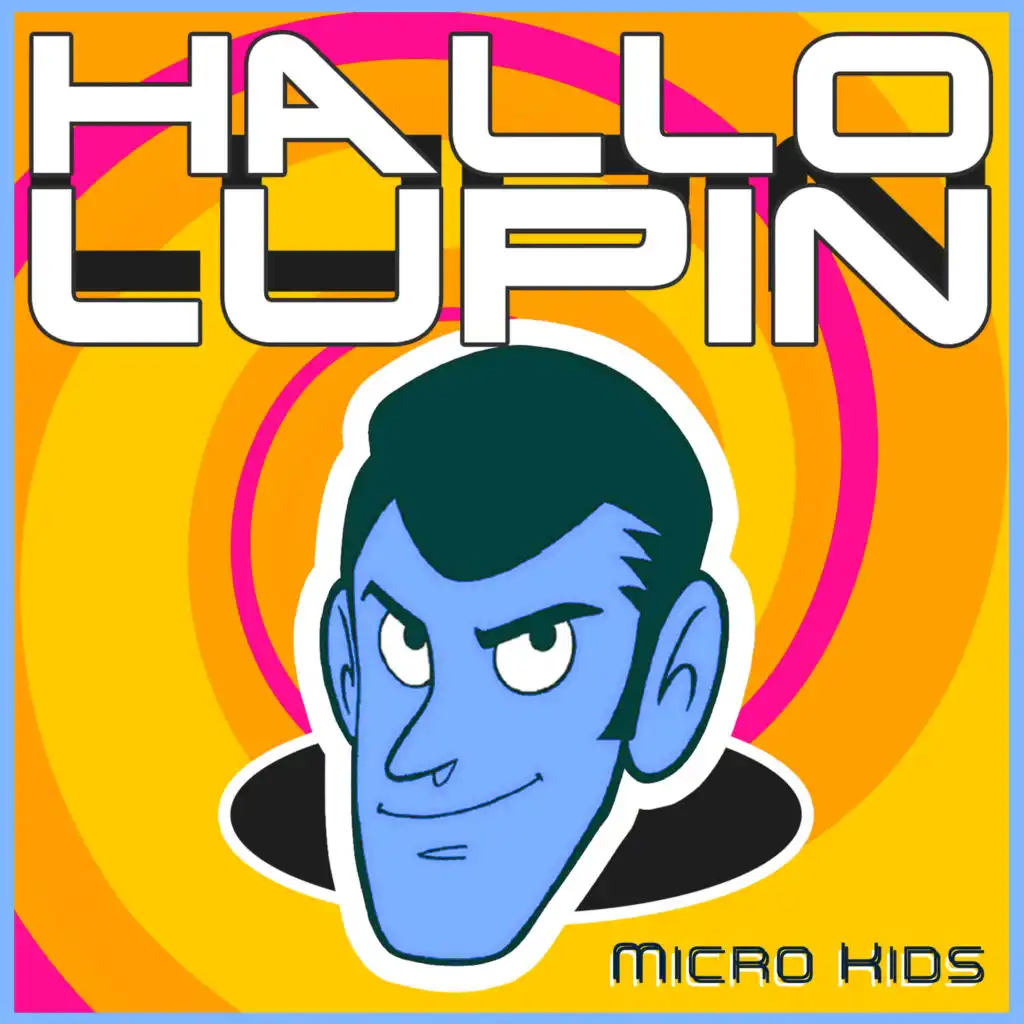Hallo Lupin (Remix) [feat. Kidz Squad]