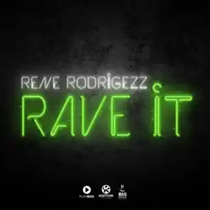 Rave It (Radio Edit)