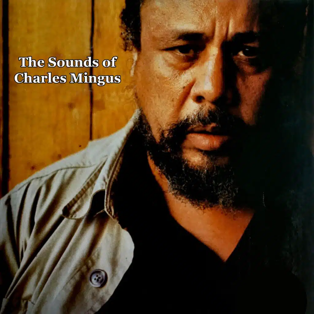 The Sounds of Charles Mingus