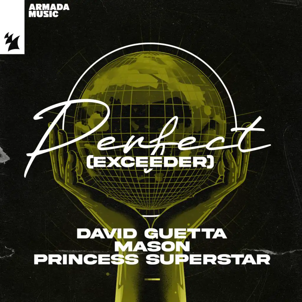 Perfect (Exceeder) (Extended Mix) [feat. David Guetta]