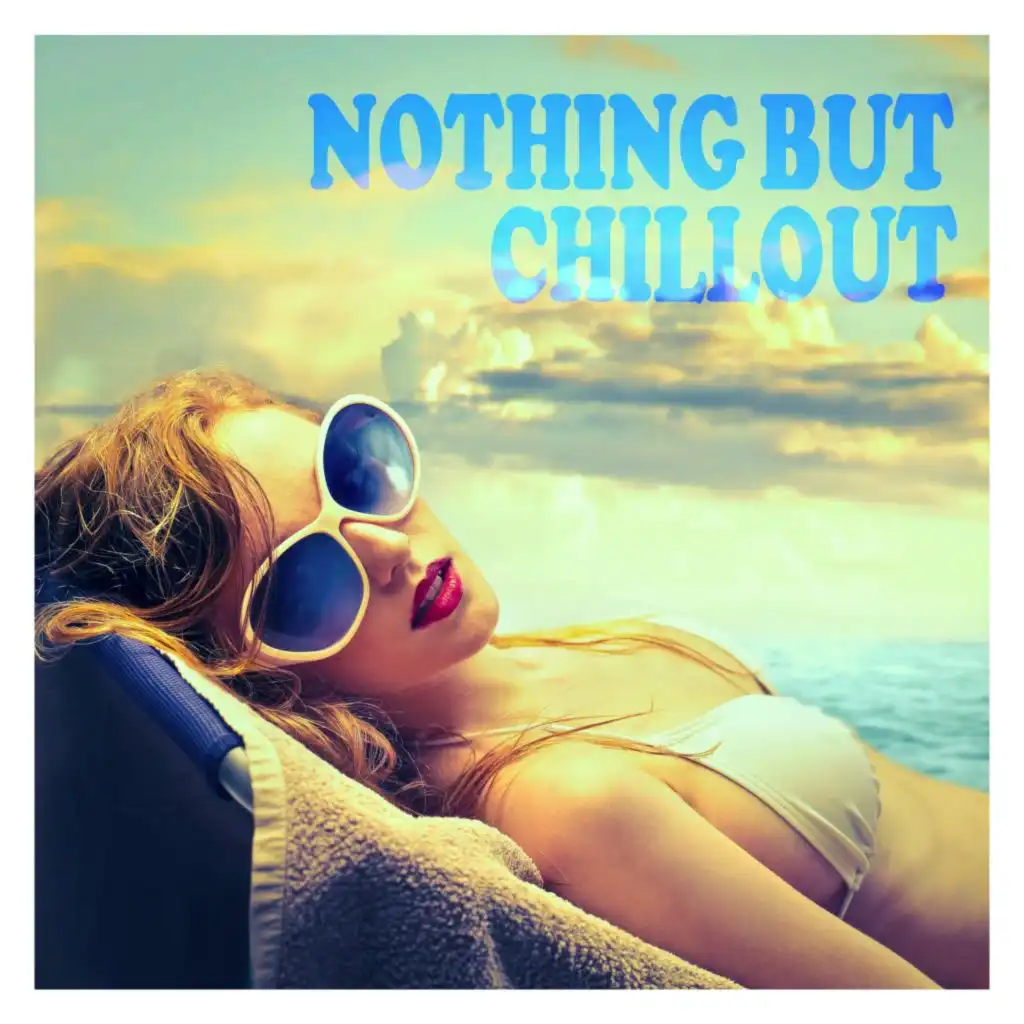 Nothing but Chillout