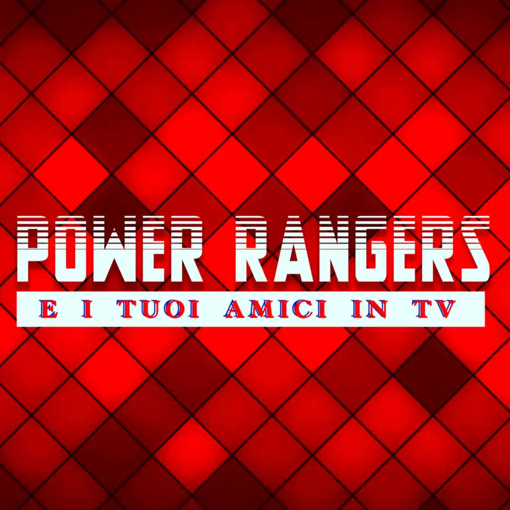 Power Rangers e i tuoi amici in TV