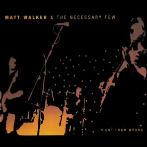 Matt Walker & The Necessary Few