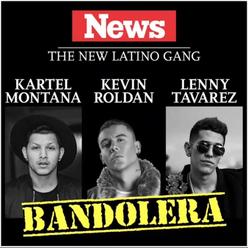 Bandolera (feat. Kevin Roldan & Lenny Tavárez)