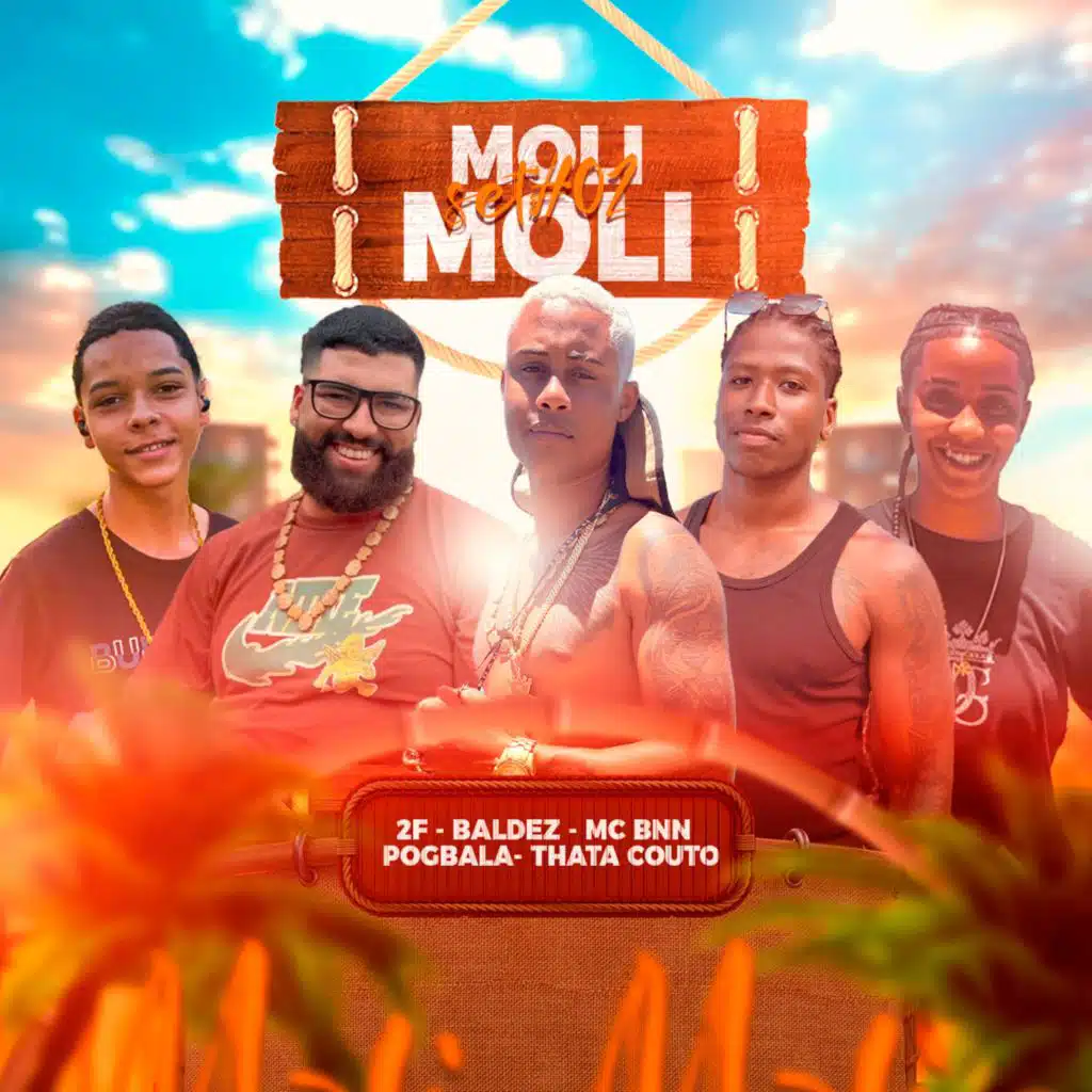 Moli Moli Set 02 - Faço Chover (feat. 2F & POGBALA)