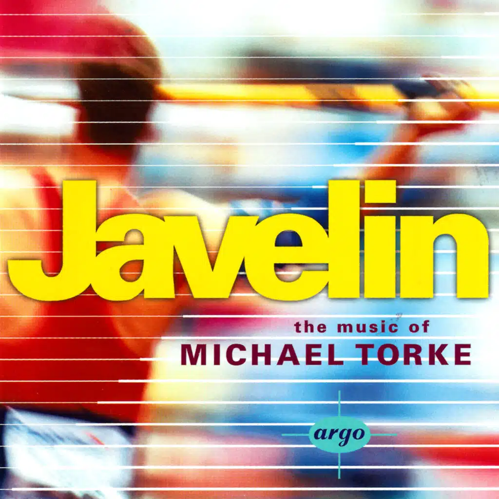 Javelin - The Music Of Michael Torke