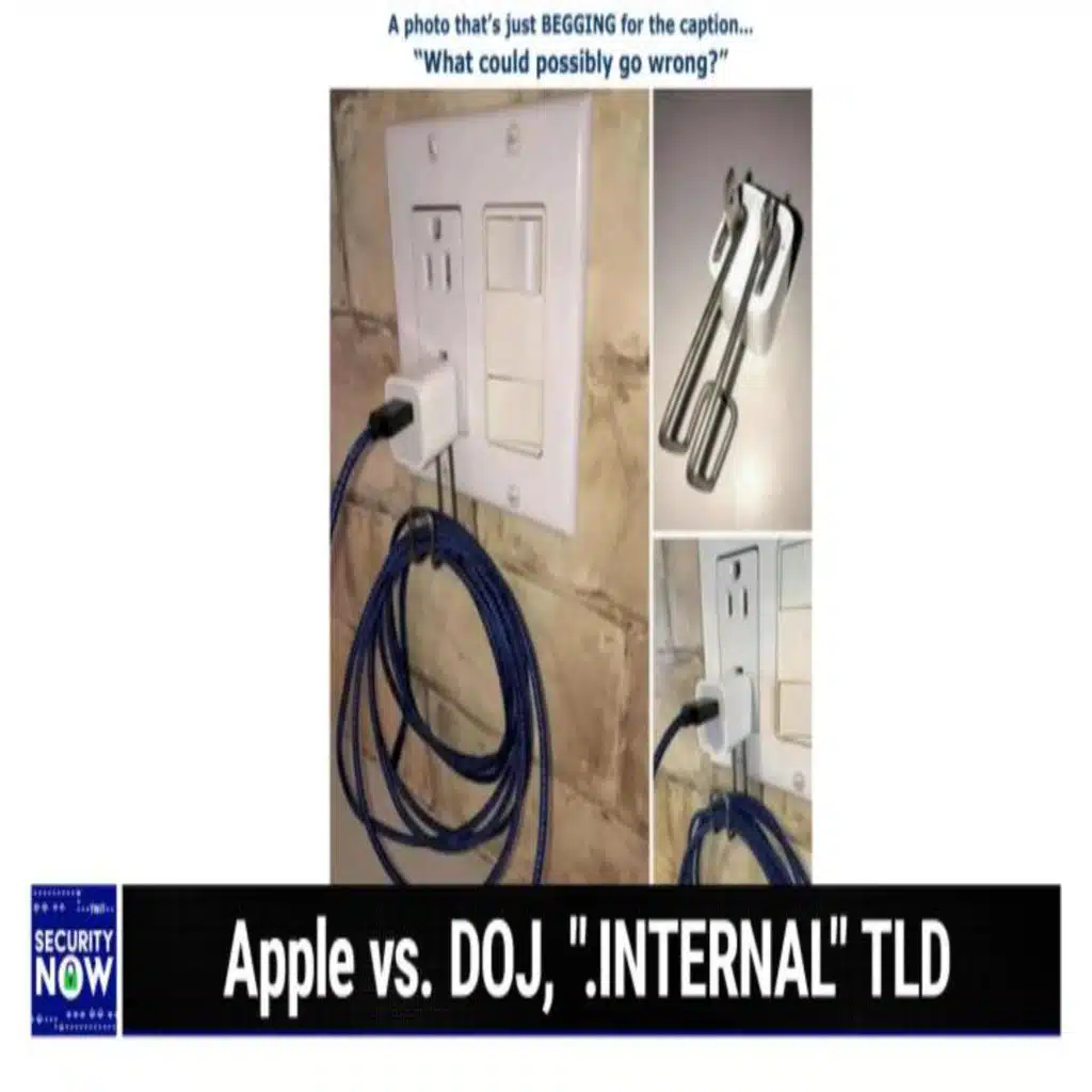 SN 967: GoFetch - Apple vs. DOJ, ".INTERNAL" TLD
