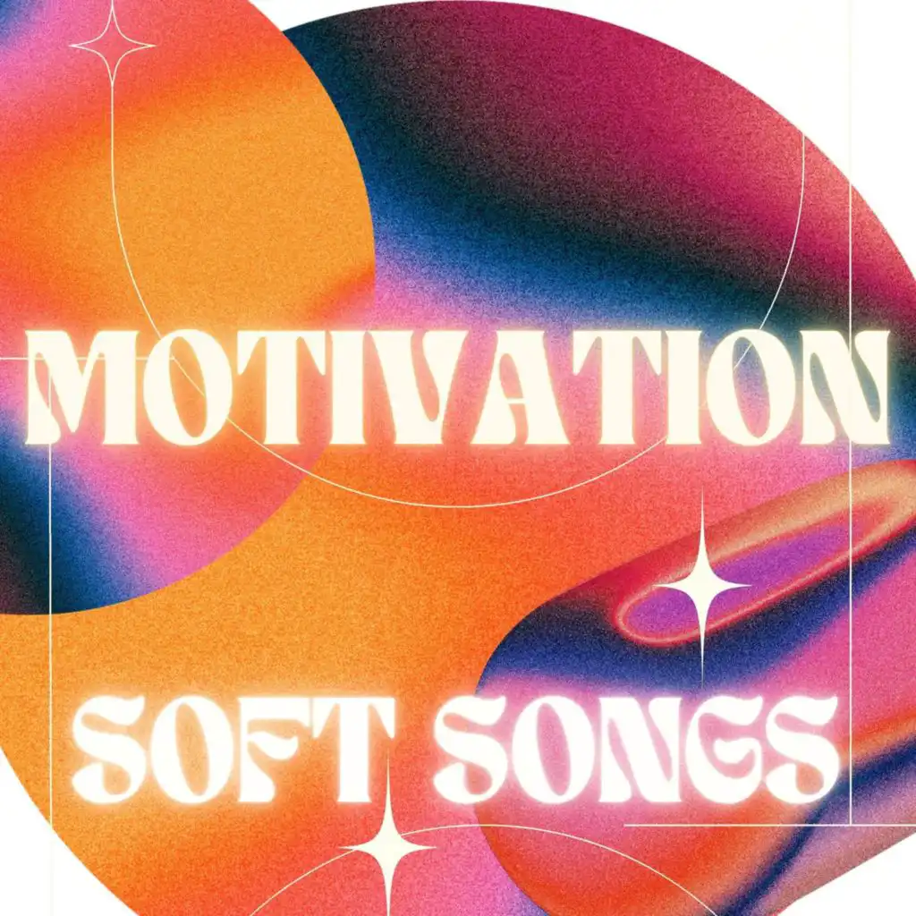 Motivation - Soft Songs