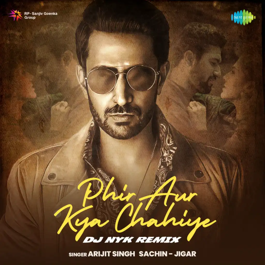 Phir Aur Kya Chahiye (DJ Nyk Remix)