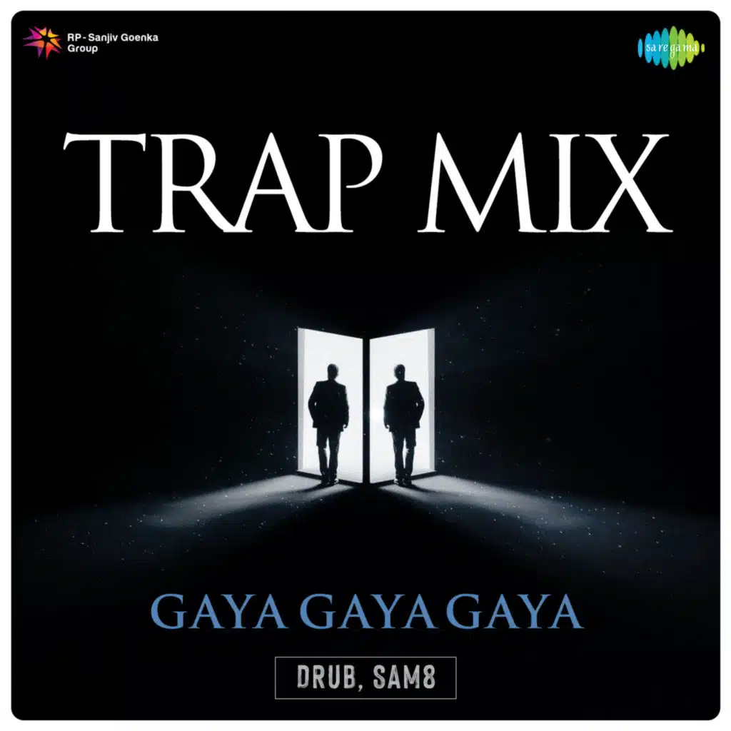 Gaya Gaya Gaya (Trap Mix) [feat. Drub & SAM8]