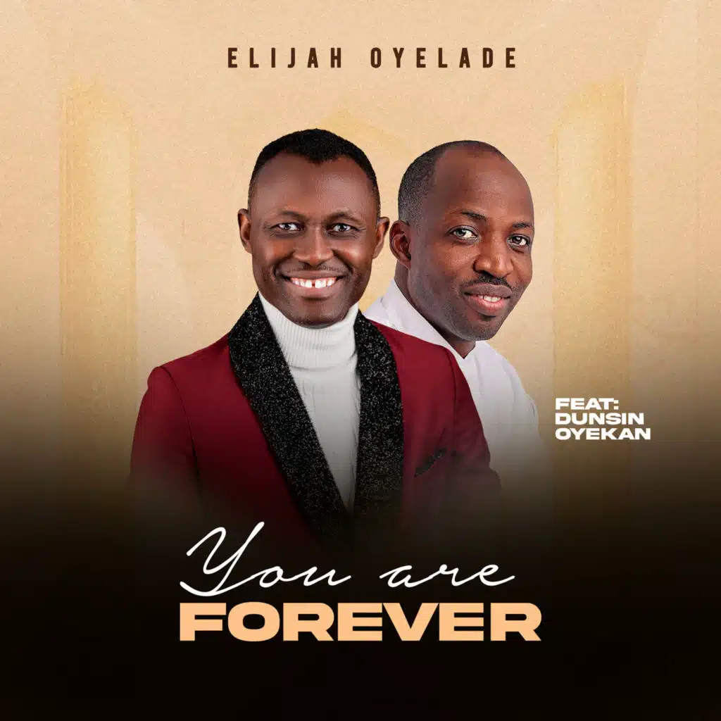 You Are Forever (feat. Dunsin Oyekan)