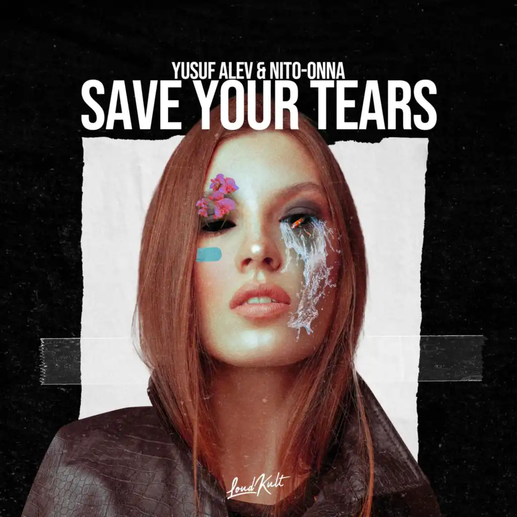 Save your tears