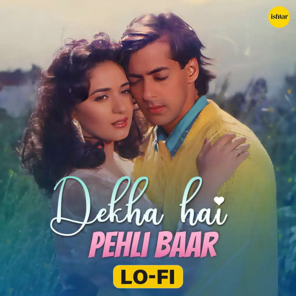 Dekha Hai Pehli Baar (Lo Fi) [feat. Mahieu]
