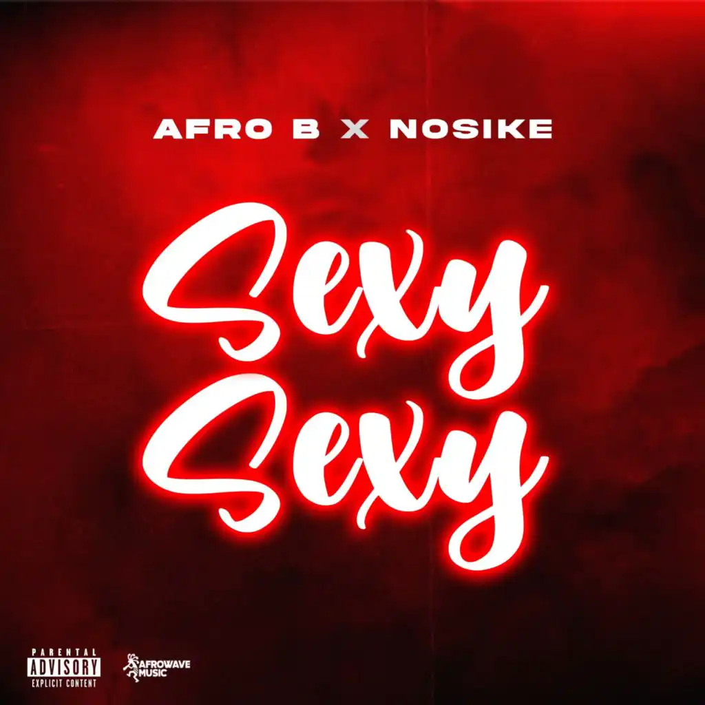 Sexy Sexy (feat. Nosike)
