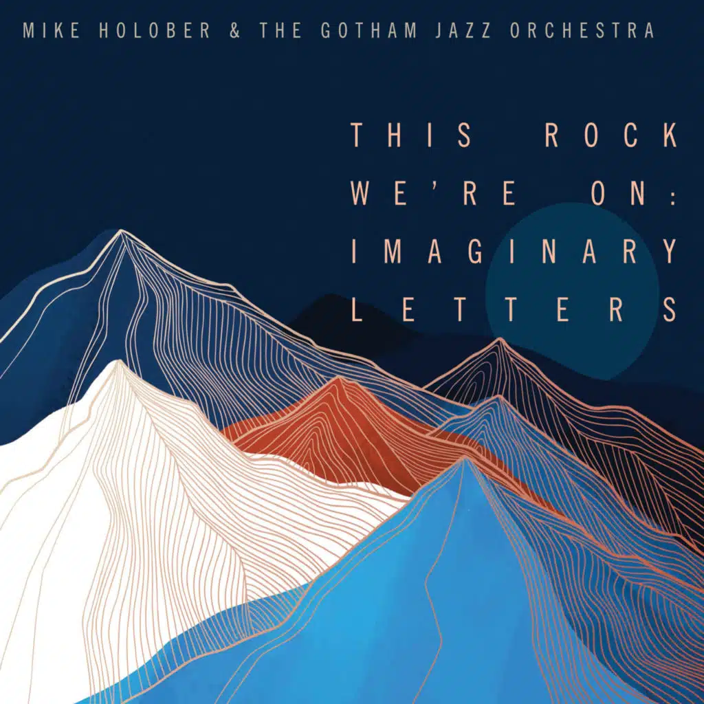 Mike Holober & The Gotham Jazz Orchestra