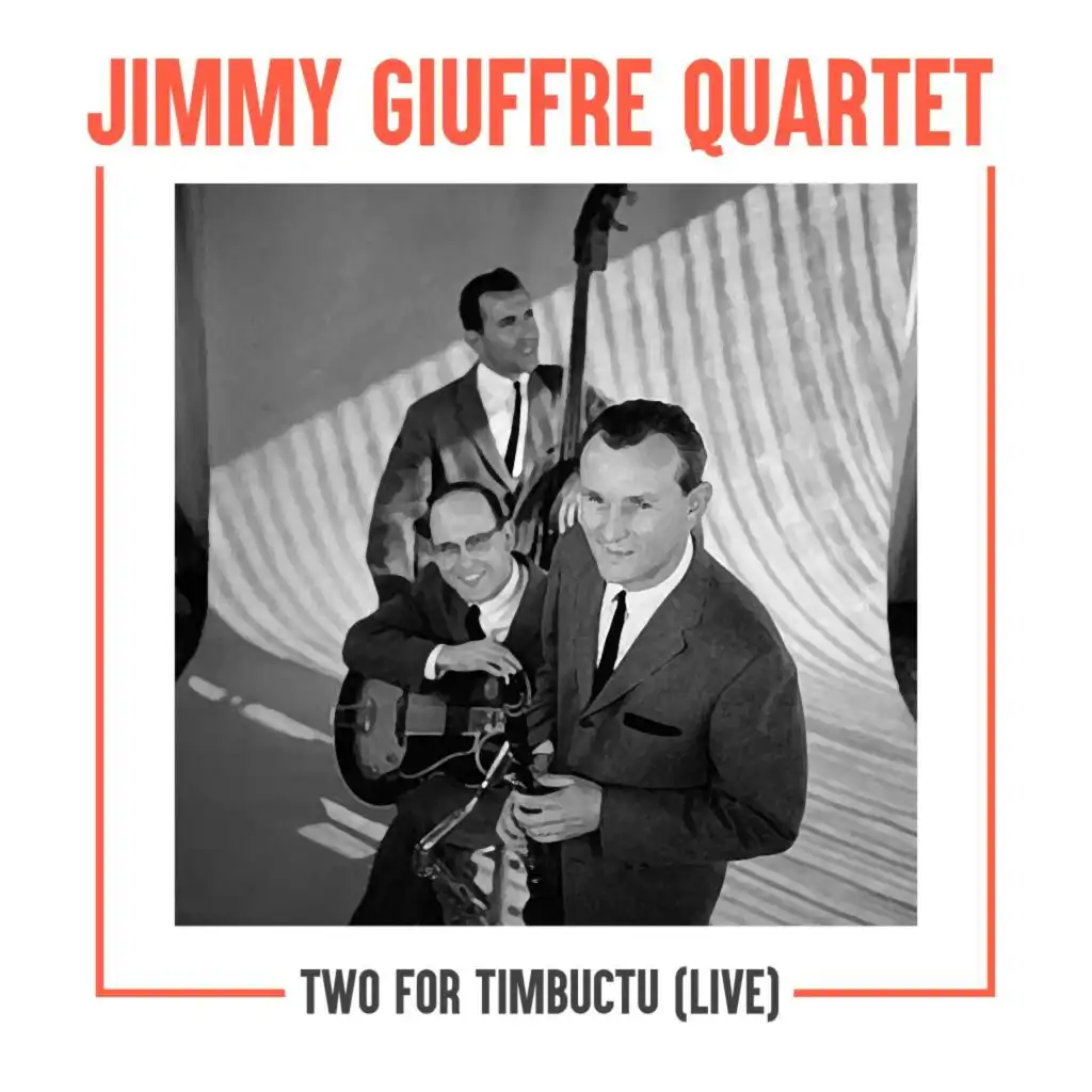 Jimmy Giuffre Quartet