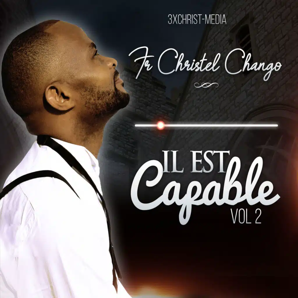 Il est Capable, Vol. 2