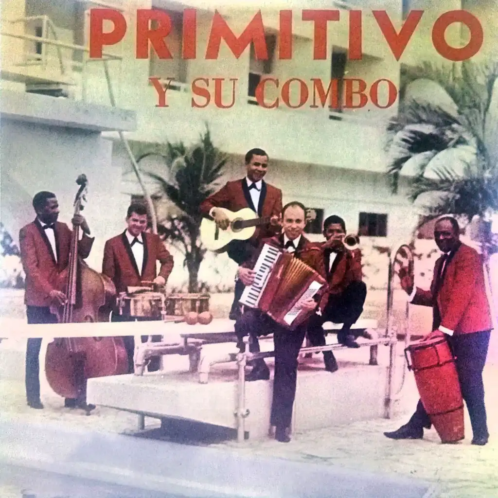 Primitivo Y Su Combo