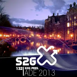 S2g Pres. Ade 2013 (Compiled By Chris Montana)