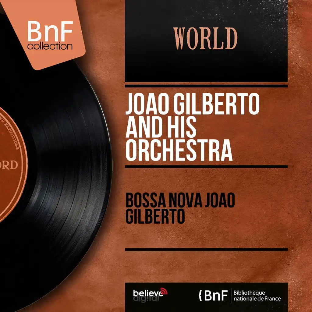 Bossa Nova Joao Gilberto (Mono Version)