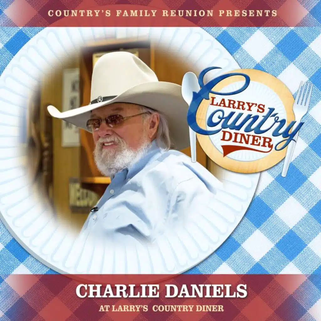 Charlie Daniels at Larry’s Country Diner (Live / Vol. 1)
