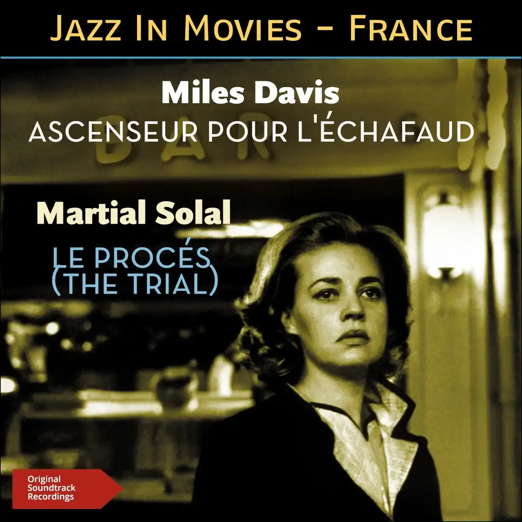 Ascenseur pour l'échafaud - Le Procés (Jazz at the Movies - France - Original Soundtrack Recording)