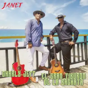 Janet (feat. El Gran Tiburon de la Bachata)