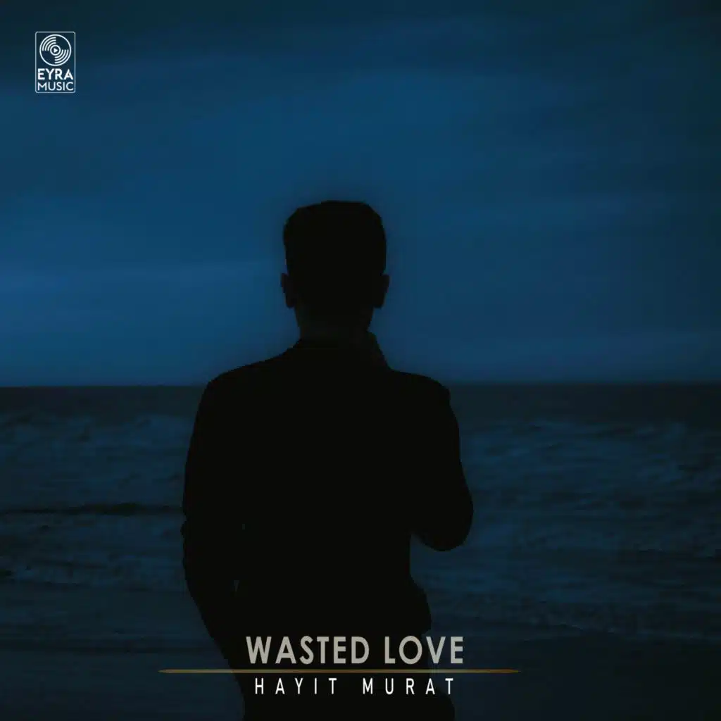 Wasted Love