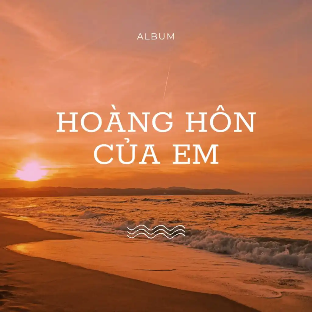 Hoàng Hôn Của Em