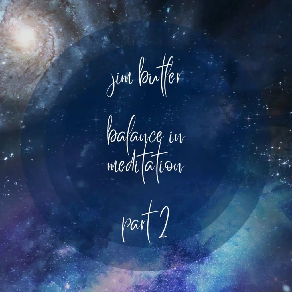 Deep Energy 1579 - Balance in Meditation - Part 2