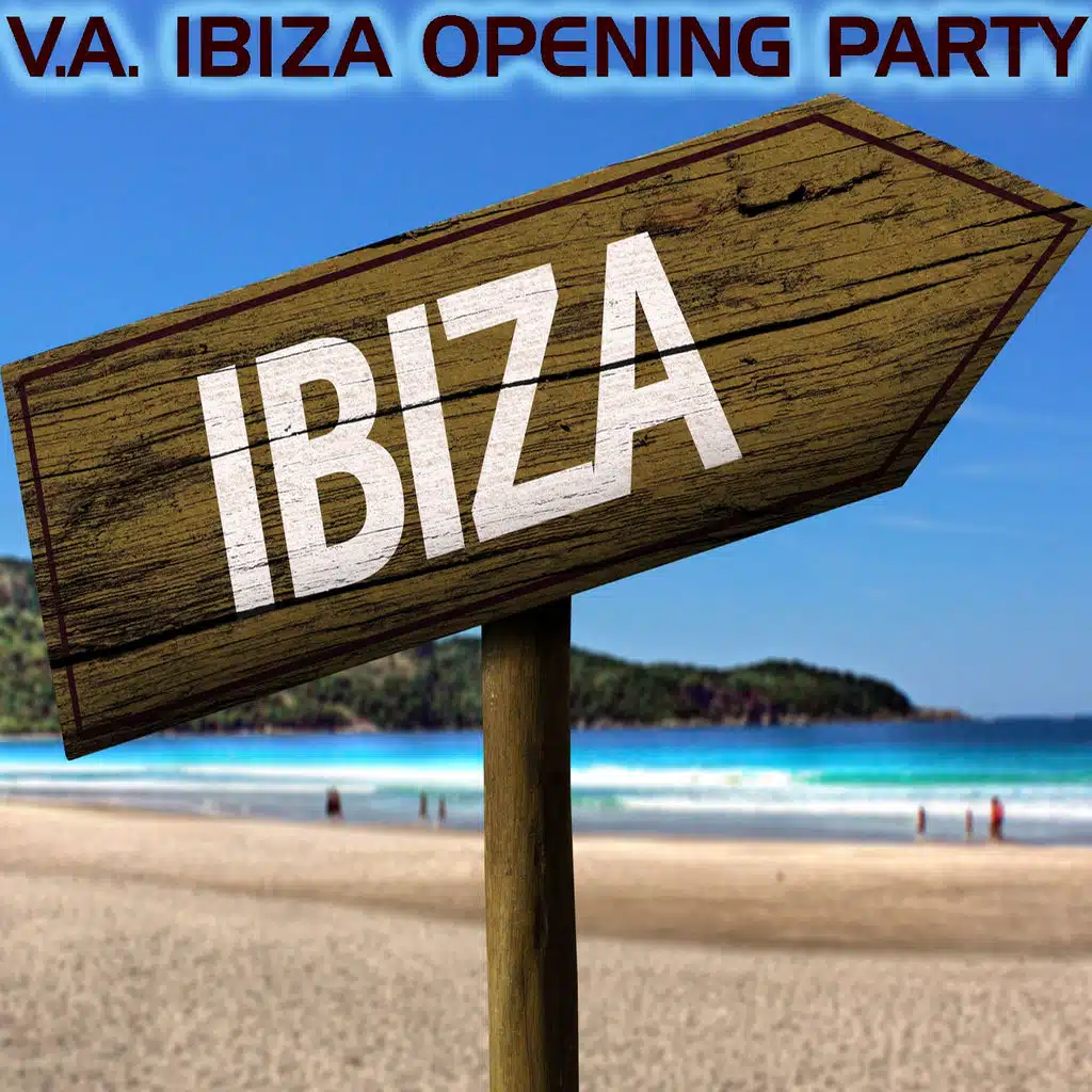 Ibiza Opening Party