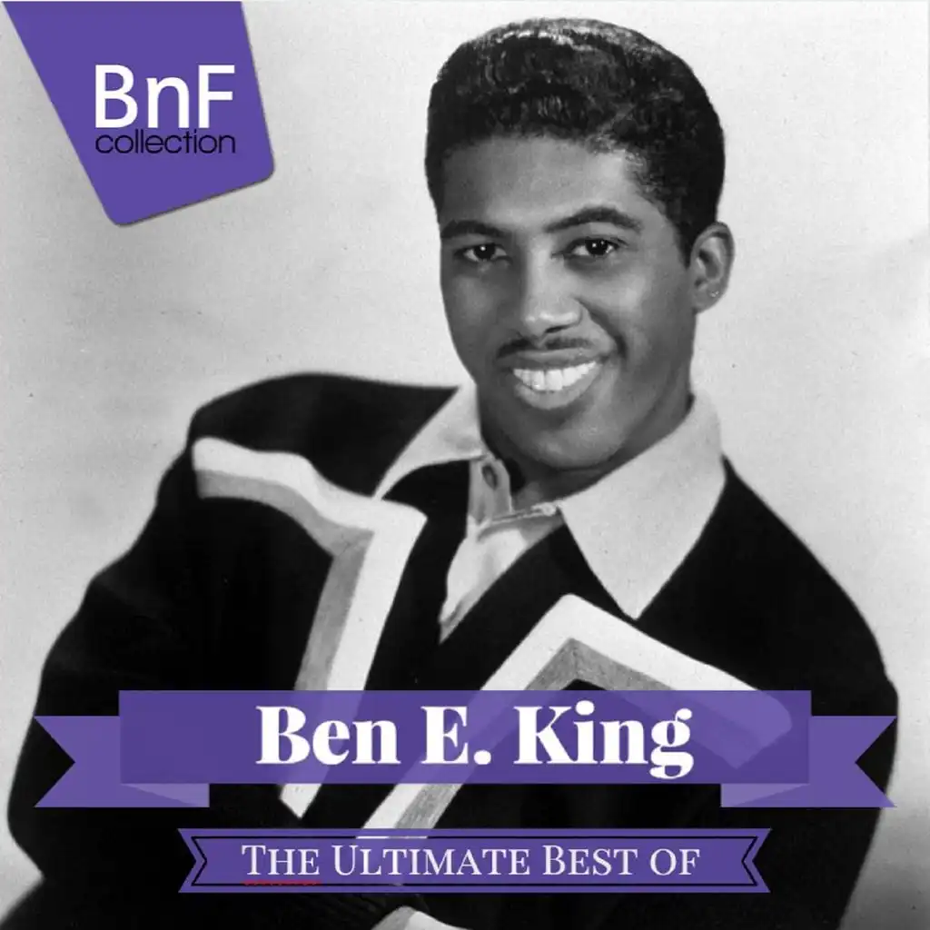 The Ultimate Best of Ben E. King