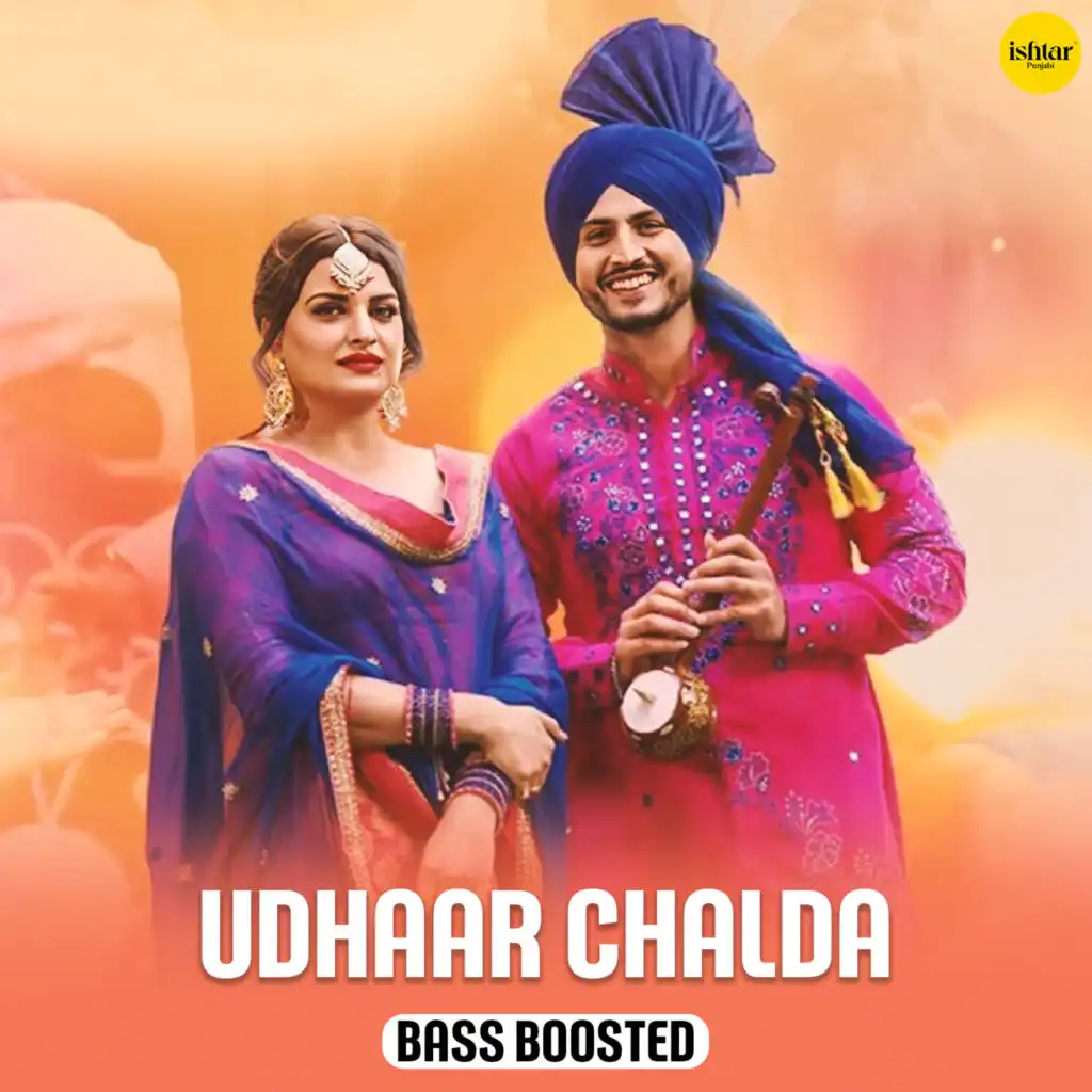 Udhaar Chalda (Remix - Bass Boosted) [feat. Preet Hundal]