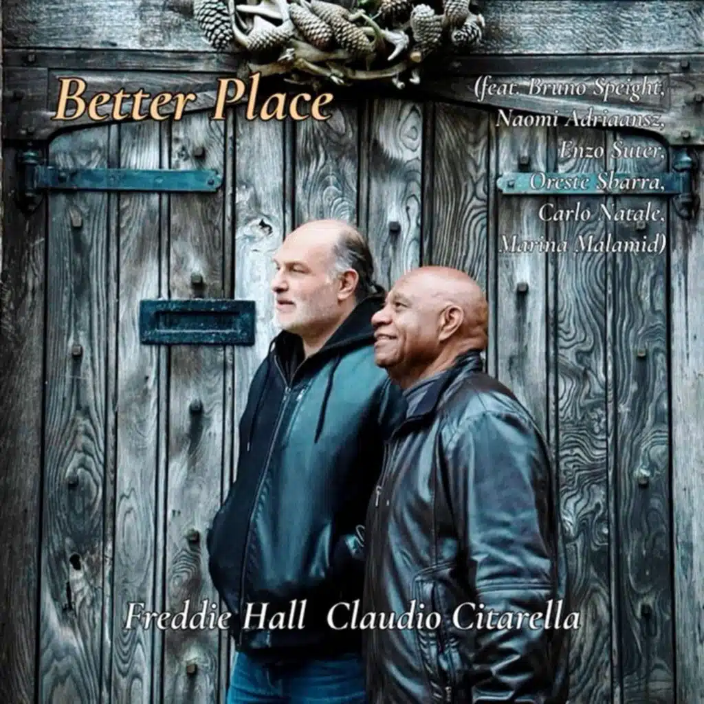 Better Place (feat. Bruno Speight, Naomi Adriaansz, Enzo Suter, Oreste Sbarra, Carlo Natale & Marina Malamid)