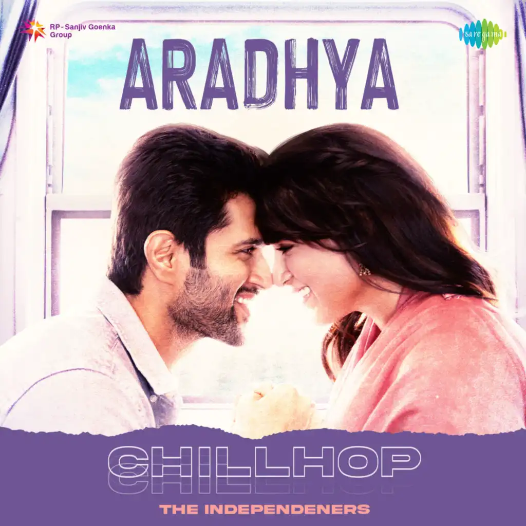 Aradhya (Chillhop) [feat. The Independeners]