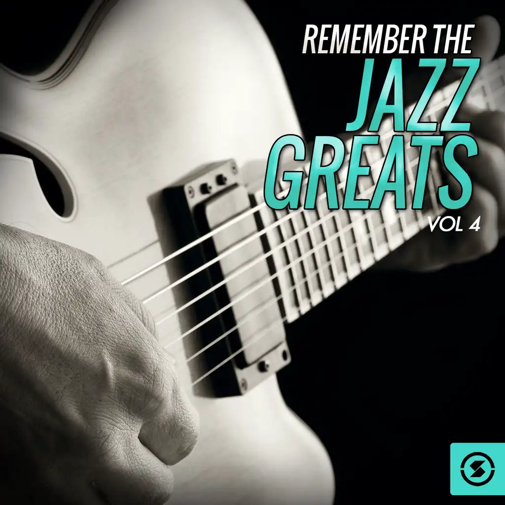 Remember the Jazz Greats, Vol. 4