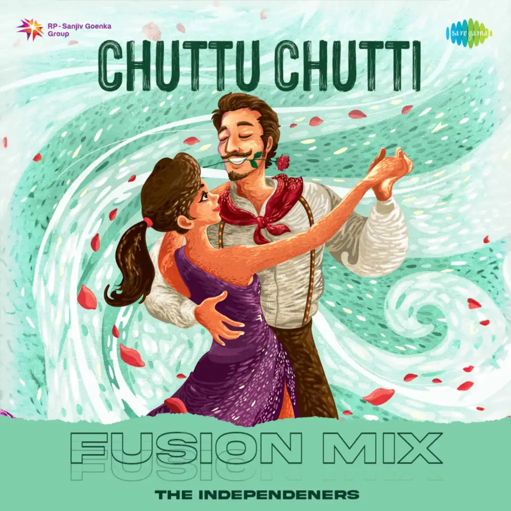 Chuttu Chutti (Fusion Mix) [feat. The Independeners]