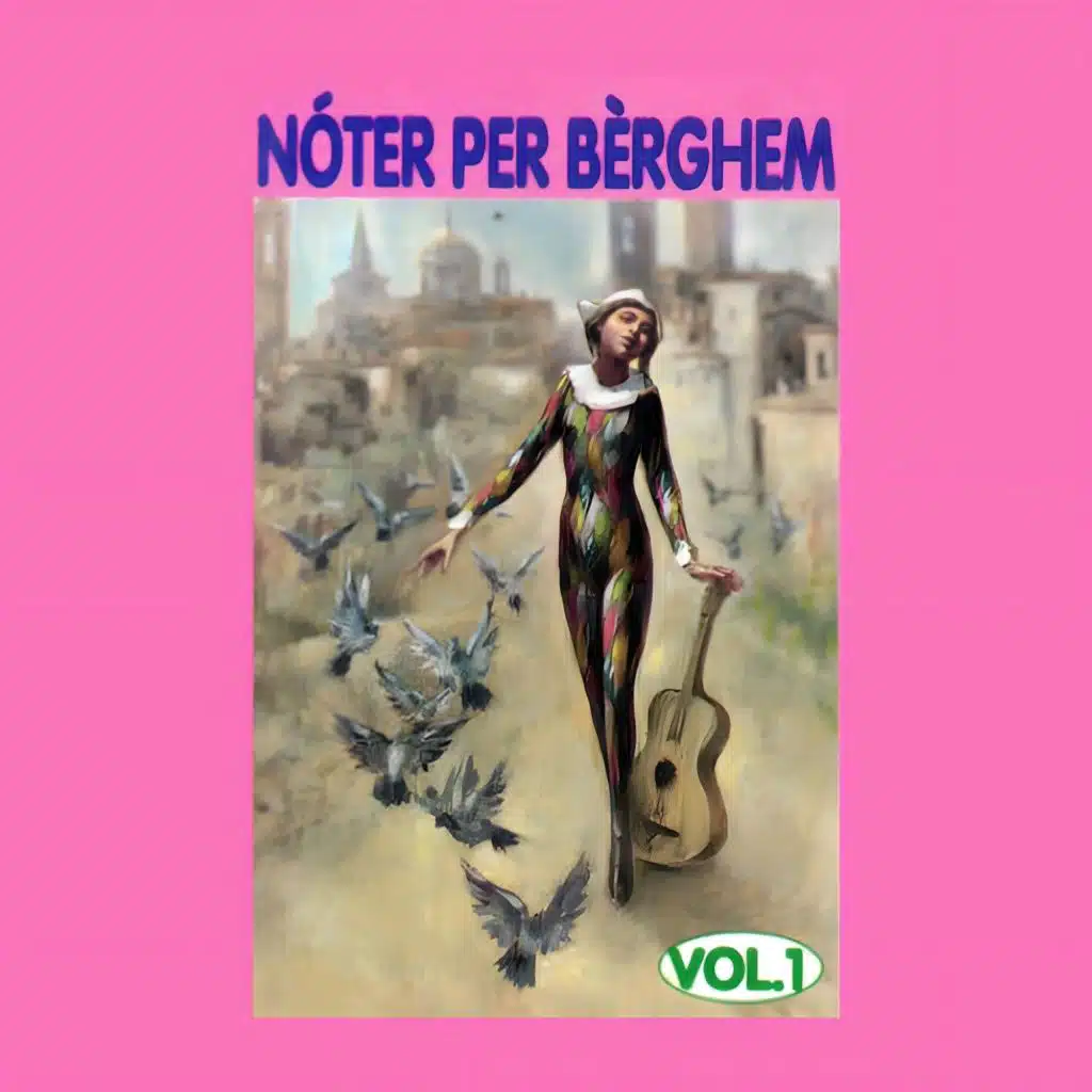 Nóter de Bèrghem, Vol. 1