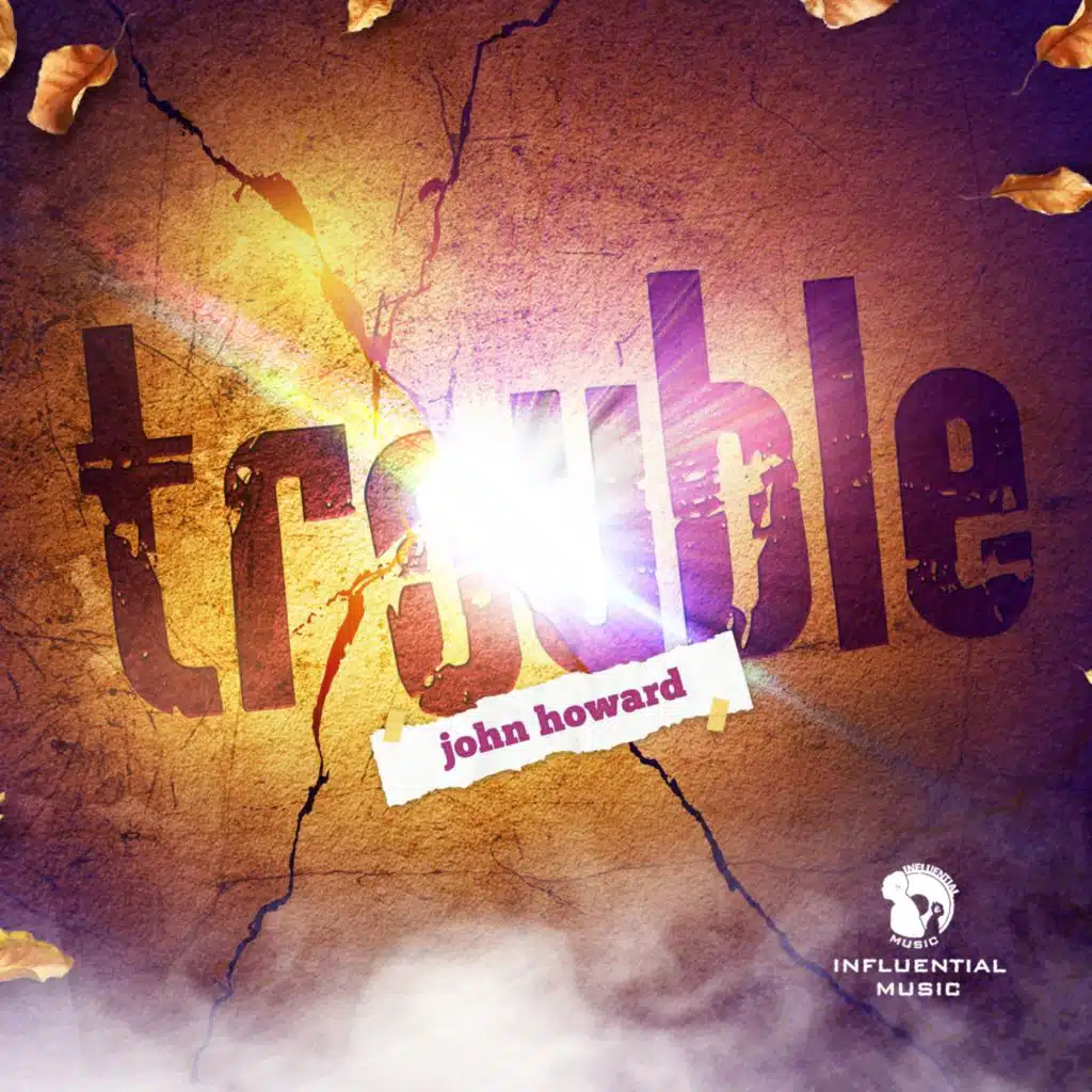 Trouble