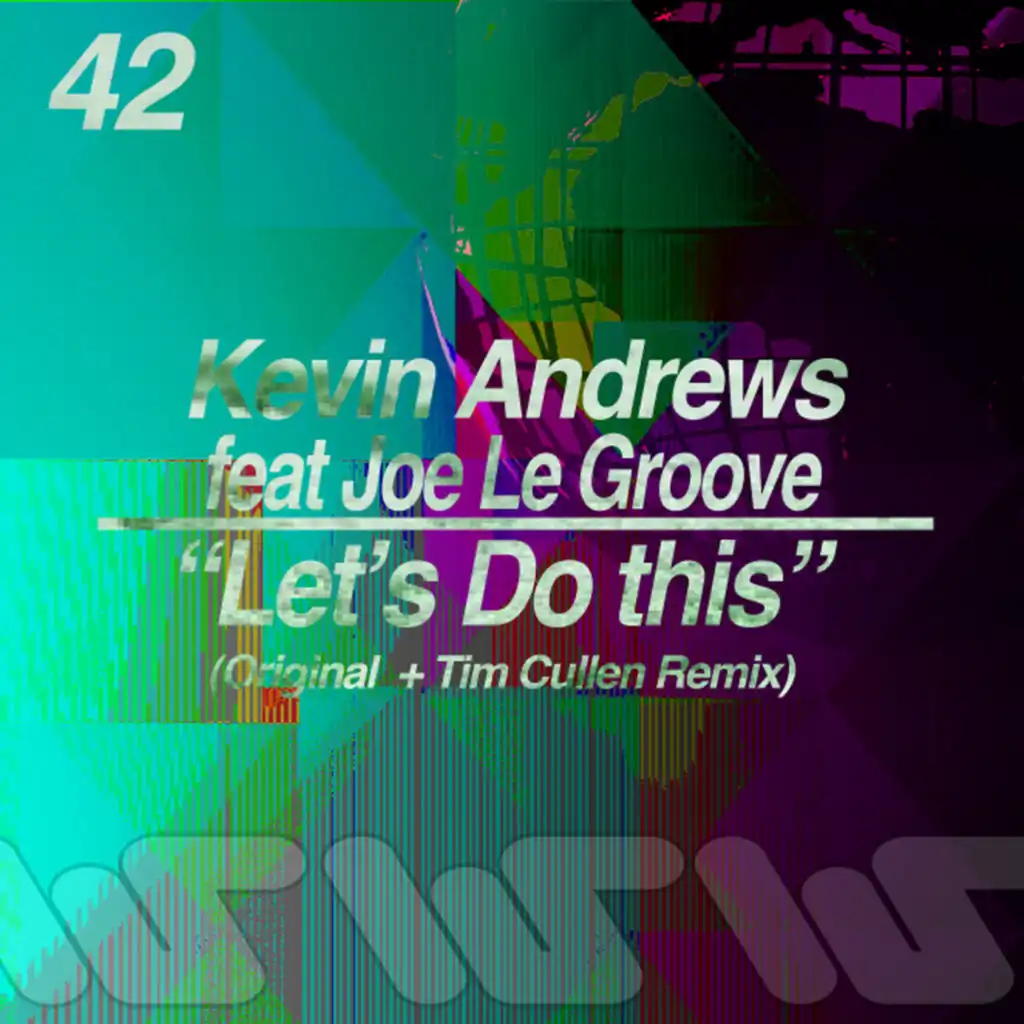 Let's Do This (feat. Joe Le Groove)