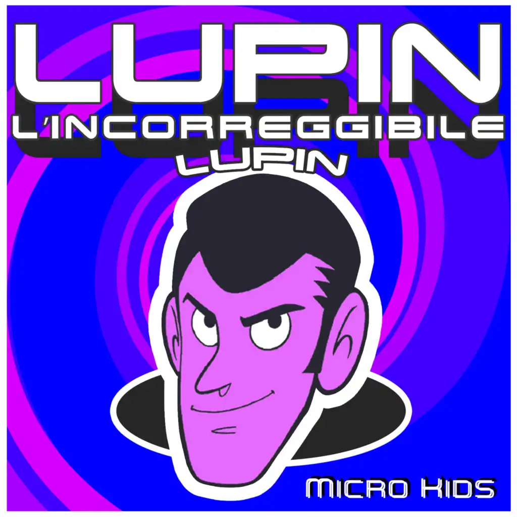 Lupin, l'incorreggibile Lupin