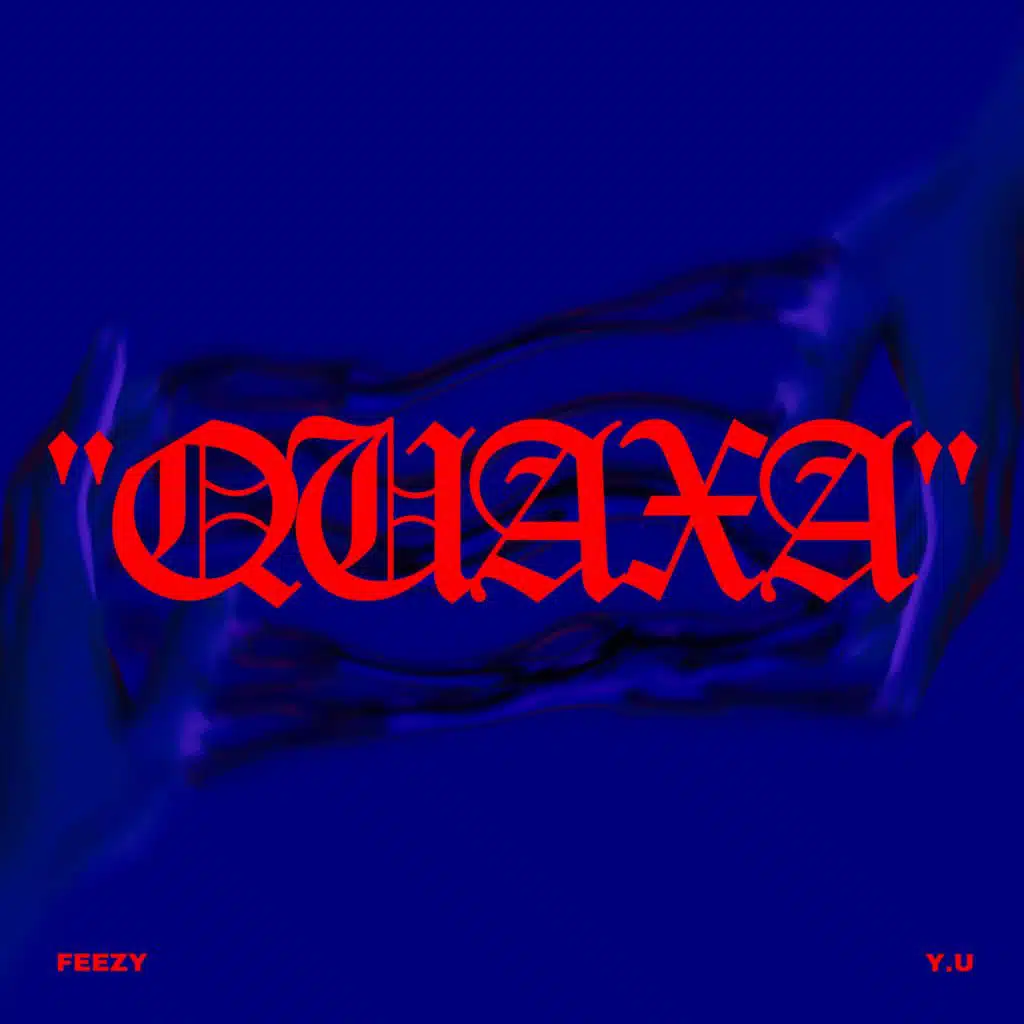 QUAXA (feat. Y.U)