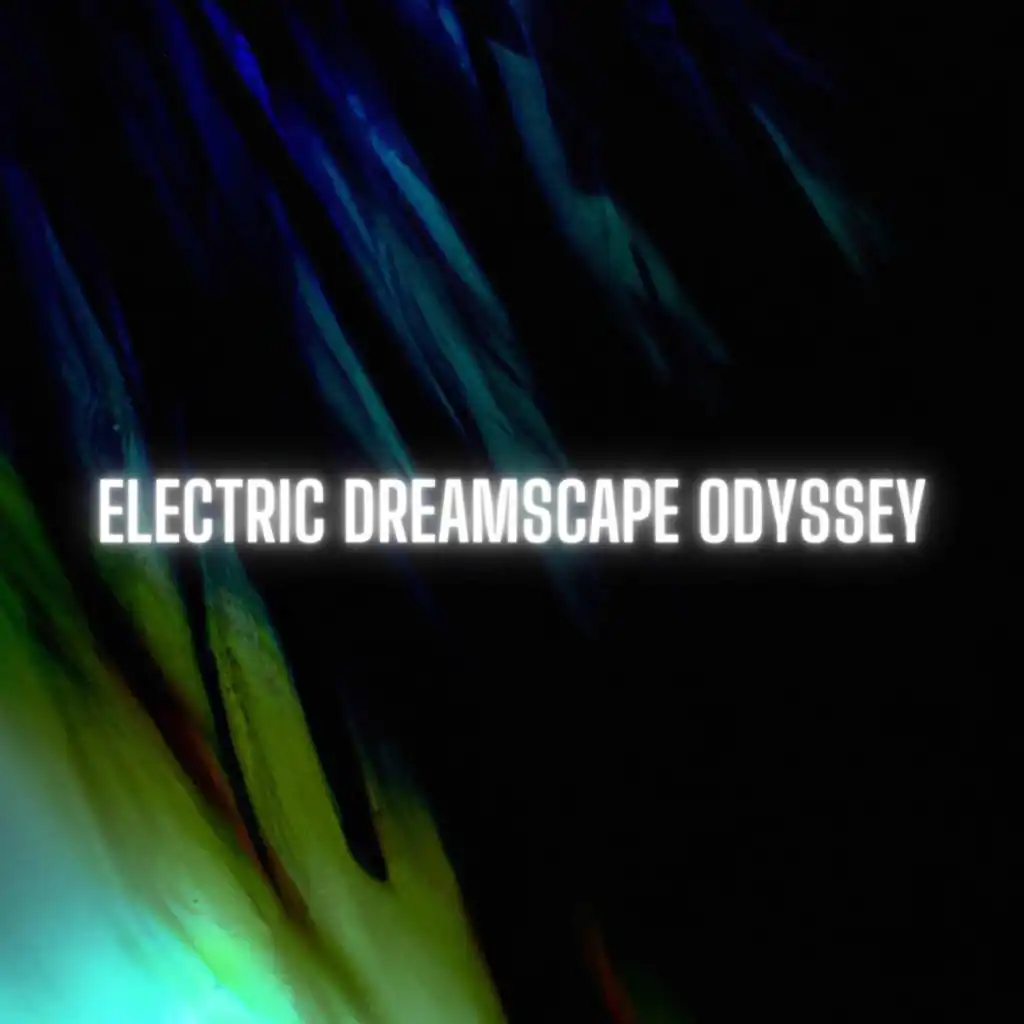 Electric Dreamscape Odyssey