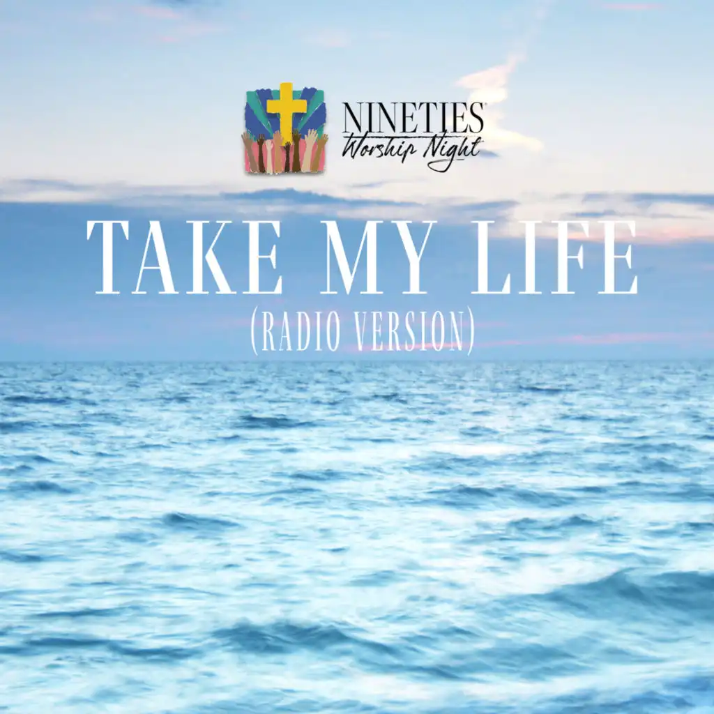 Take My Life [Radio Version]