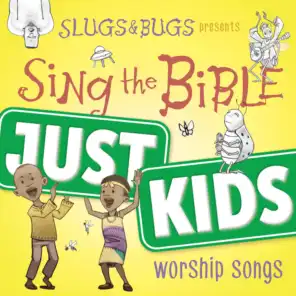 Sing the Bible: Just Kids (Worship Songs)