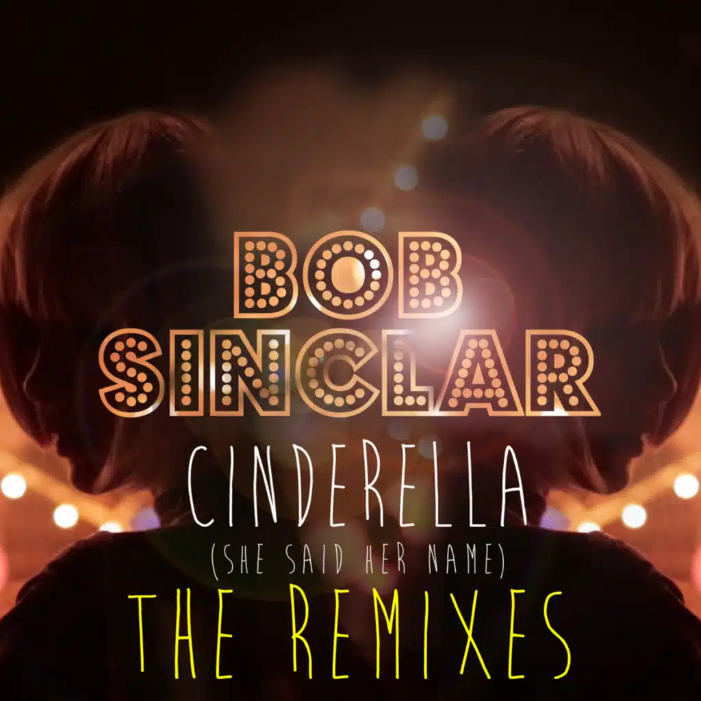 Cinderella (She Said Her Name) (The Remixes)