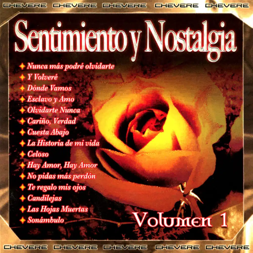 Sentimiento y Nostalgia, Vol. 1